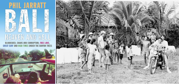 Phil Jarratt book signing and Bali Heaven and Hell